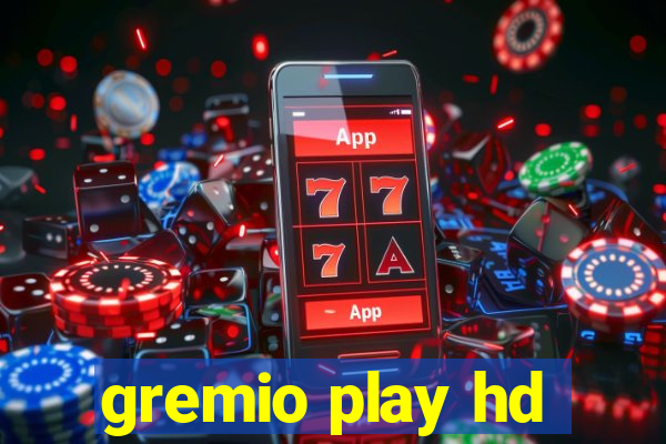 gremio play hd